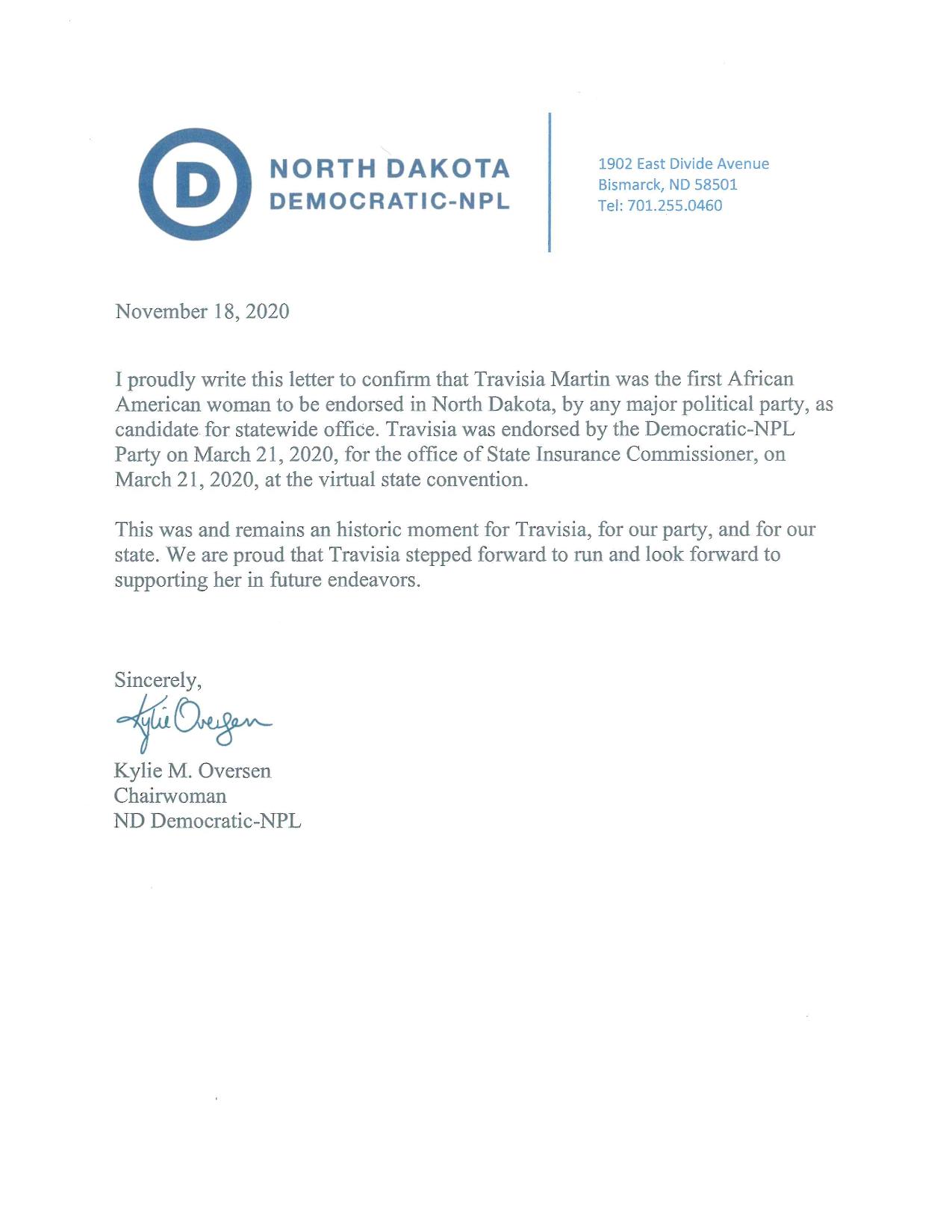 Travisia Martin was the first African American woman to be endorsed by the Democtratic NPL in the state of North Dakota
